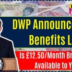 DWP Announces Full Benefits List