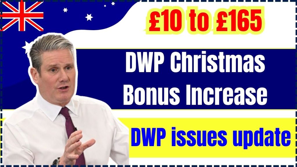 DWP Christmas Bonus Increase from £10 to £165