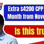 Extra $4200 CPP Every Month from November