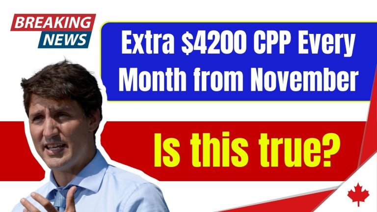 Extra $4200 CPP Every Month from November