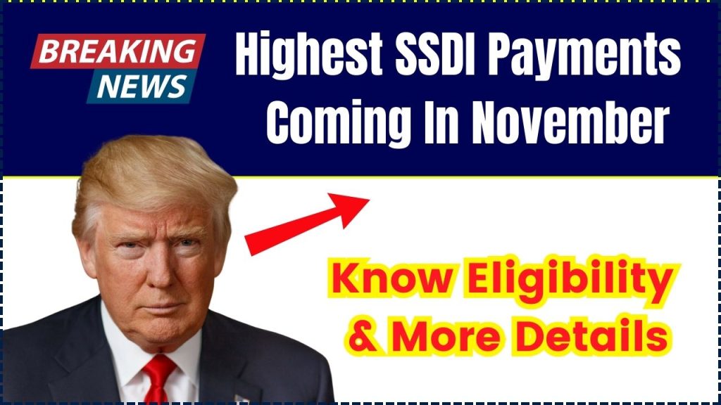 Highest SSDI Payments Coming In November