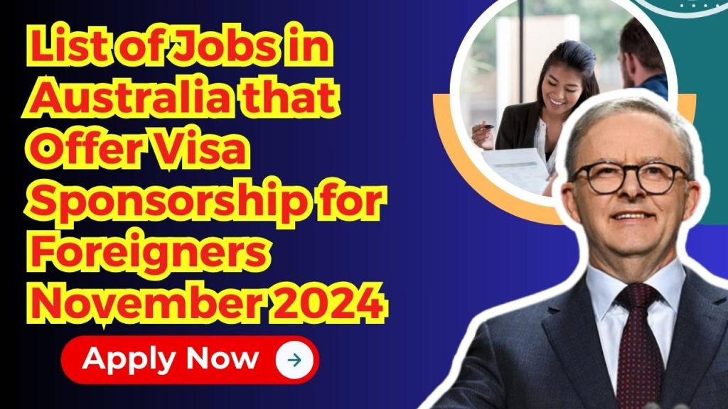 List of Jobs in Australia that Offer Visa Sponsorship for Foreigners November