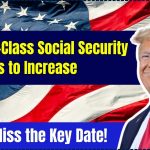 Middle-Class Social Security Benefits to Increase