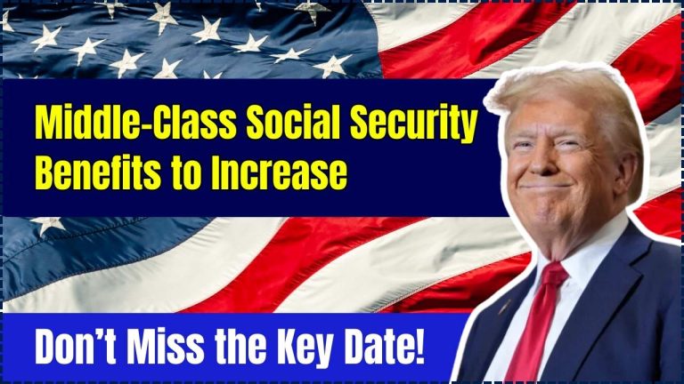 Middle-Class Social Security Benefits to Increase