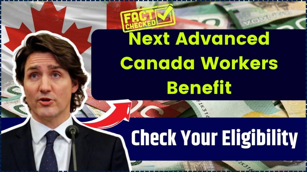 Next Advanced Canada Workers Benefit