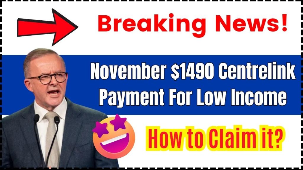 November $1490 Centrelink Payment For Low Income