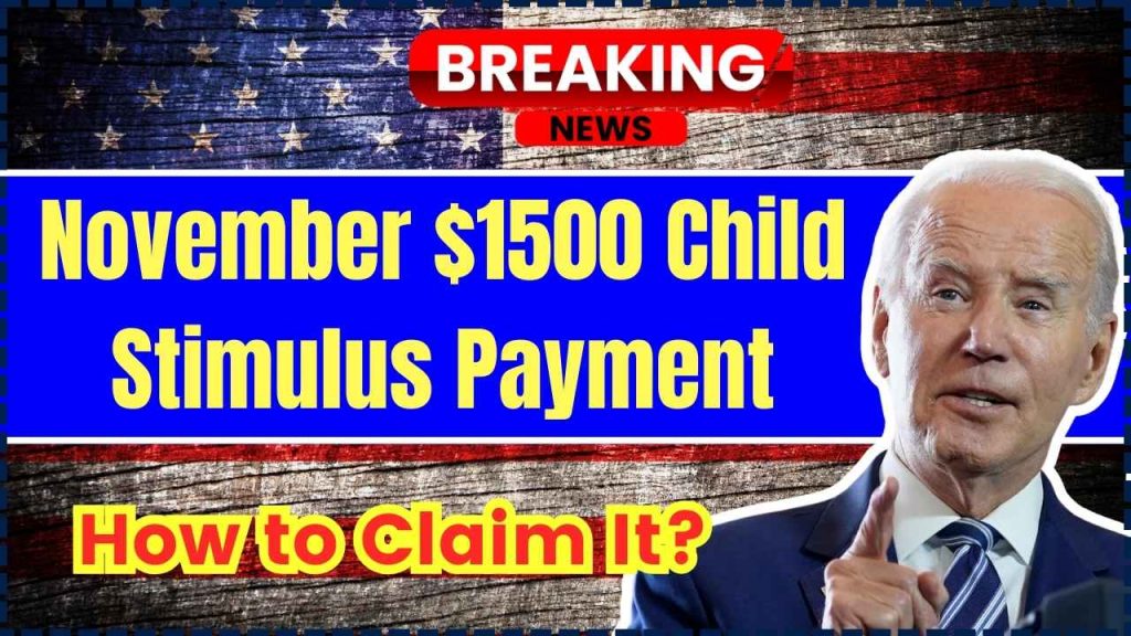 November $1500 Child Stimulus Payment in 2024