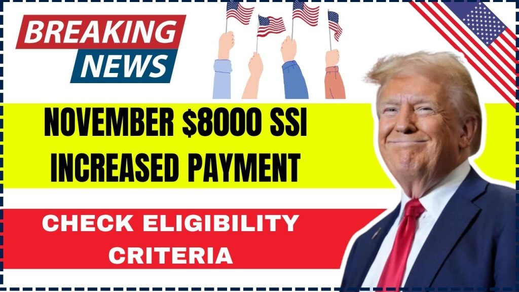 November $8000 SSI Increased Payment