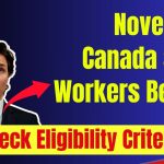 November Canada $1518 Workers Benefit