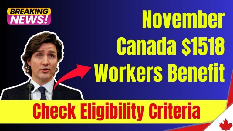 November Canada $1518 Workers Benefit