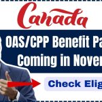 OAS/CPP Benefit Payment Coming in November