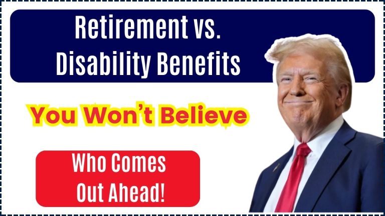 Retirement vs. Disability Benefits in 2025