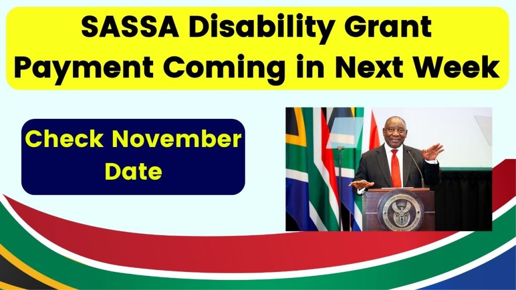 SASSA Disability Grant Payment Coming in Next Week