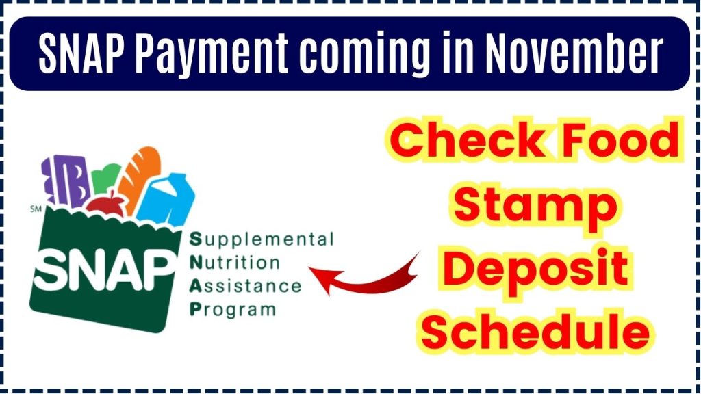 SNAP Payment coming in November