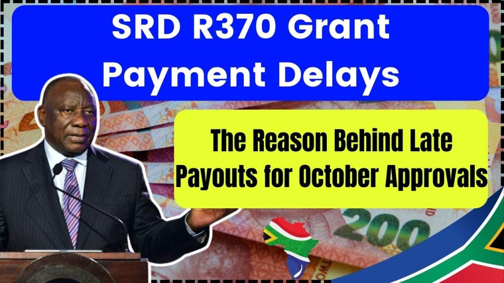 SRD R370 Grant Payment Delays