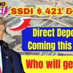 SSDI $421 & $495 Direct Deposits Coming