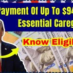 SSI Payment Of Up To $943 For Essential Caregivers In December