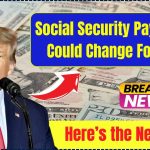 Social Security Payments Could Change Forever