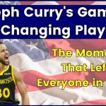 Steph Curry's Game-Changing Play