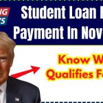 Student Loan Relief Payment In November 2024