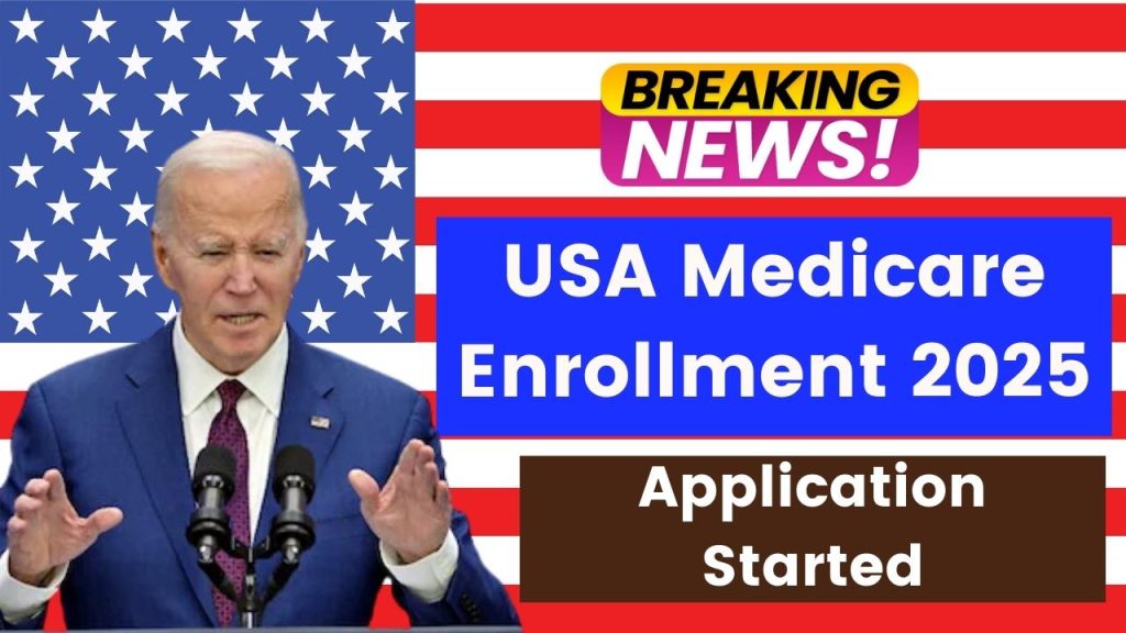 USA Medicare Enrollment 2025