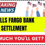 Wells Fargo Bank Settlement