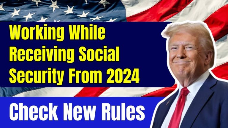 Working While Receiving Social Security From 2024