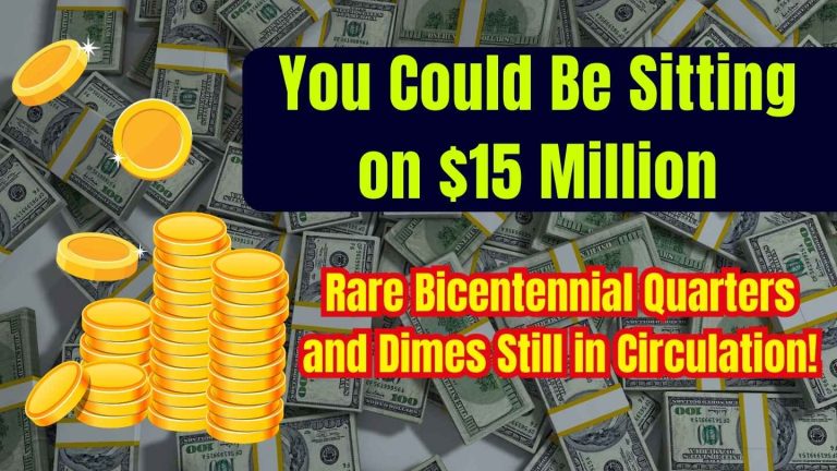 You Could Be Sitting on $15 Million Rare Bicentennial Quarters and Dimes Still in Circulation!