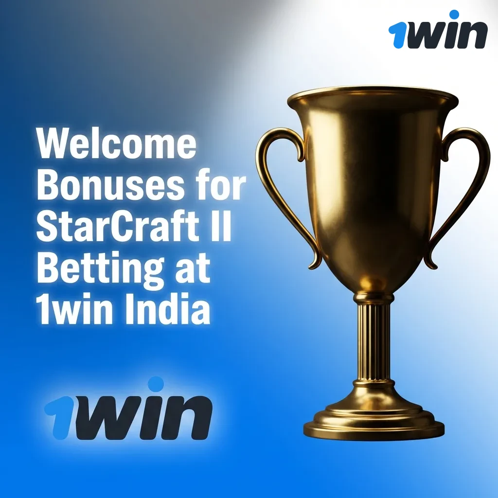 1win India welcome bonus structure showing progressive deposit bonuses for StarCraft II esports betting
